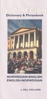 Norwegian-English/English-Norwegian Dictionary & Phrasebook - J. Gill Holland (ISBN 9780781809559)