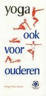 Yoga, ook voor ouderen - Helga Polet-Kittler (ISBN 9789020206067)
