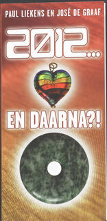 Ankertjes 322 : 2012 ... en daarna?! - P. Liekens ; J. De Graaf (ISBN 9789020202410)