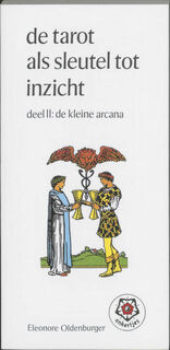 De tarot als sleutel tot inzicht Deel 2: De kleine arcana - Eleonore Oldenburger (ISBN 9789020207217)