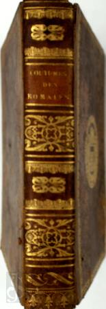 Explication abrégée des coutumes et cérémonies observées chez les Romains - Guillaume Henri Nieupoort Explication abrégée des coutumes et cérémonies observées chez les Romains - Guillaume Henri Nieupoort