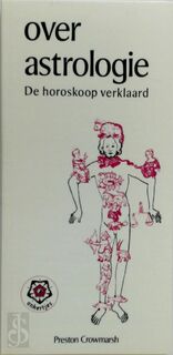 Over astrologie - Preston Crowmarsh (ISBN 9789020205527)