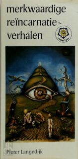 Merkwaardige reïncarnatieverhalen - Pieter Langedijk (ISBN 9789020206616)