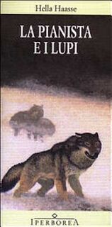 La pianista e i lupi - Hella Haasse, L. Figurelli (ISBN 9788870911114)