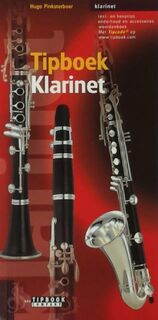 Tipboek klarinet - Hugo Pinksterboer (ISBN 9789076192161)