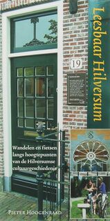 Leesbaar Hilversum - P. Hoogenraad (ISBN 9789065509505)