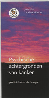 Psychische achtergronden van kanker - Jacomine Landman-Kasper (ISBN 9789020206203)