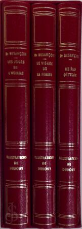 Les Jours de l'Homme - Le Visage de la Femme - Ne pas Dételer - Dr. Besancon