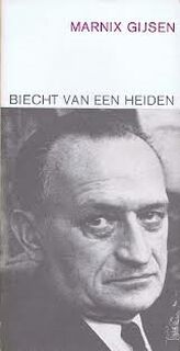 Biecht van een heiden - Marnix Gijsen, André Truyman (ISBN 9789022914465)