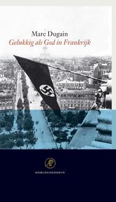 Gelukkig als God in Frankrijk