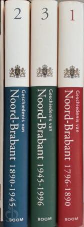 Geschiedenis van Noord-Brabant [3 delen] - H.F.J.M. van den [redactie] Eerenbeemt