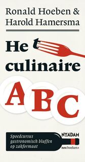 Het culinaire abc - Harold Hamersma, Ronald Hoeben (ISBN 9789046815380)