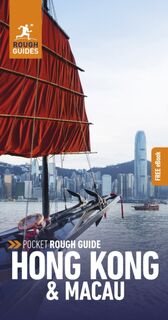 Pocket Rough Guide Hong Kong and Macau: Travel Guide with eBook - Rough Guides, Thomas Bird, David Leffman (ISBN 9781835290392)
