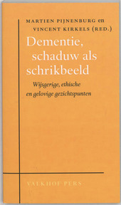 Dementie, schaduw als schrikbeeld