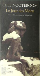 Le jour des morts - Cees Nooteboom (ISBN 9782742734160)