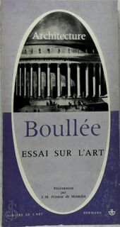 Architecture, essai sur l'art - Etienne Louis Boullée