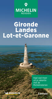 Gironde - Landes - Lot-et Garonne - Michelin Editions (ISBN 9789401498494)