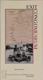 Exit Congo Museum / Nederlandse editie - B. Wastiau (ISBN 9789075894325)