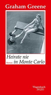 Heirate nie in Monte Carlo - Graham Greene (ISBN 9783803113092)