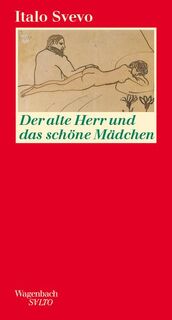 Der alte Herr und das schöne Mädchen - Italo Svevo (ISBN 9783803111753)