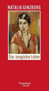 Das imaginäre Leben - Natalia Ginzburg (ISBN 9783803111517)