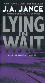 Lying in Wait - J. A Jance (ISBN 9780062086402)