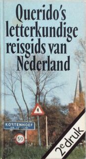 Querido's letterkundige reisgids van Nederland - Willem van Toorn (ISBN 9789021478784)