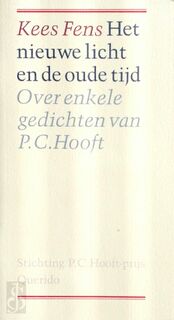 Nieuwe licht en de oude tijd - Kees Fens (ISBN 9789021462325)