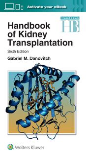 Handbook of Kidney Transplantation - Dr. Gabriel M. Danovitch (ISBN 9781496326157)