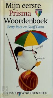 Mijn eerste Prisma woordenboek - Betty Root, Geoff Dann (ISBN 9789027432926)