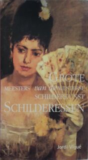 Grote meesters van de Westerse schilderkunst - Jordi Vigué, Virgin Stanley, Concorde Vertalingen (ISBN 9789058410351)