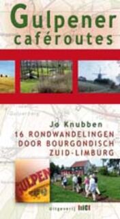 Gulpener caferoutes - Jo Knubben (ISBN 9789078407294)