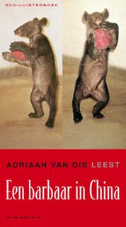 Een barbaar in China - A. van Dis (ISBN 9789047603122)