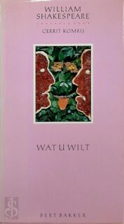 Wat u wilt - William Shakespeare, [Vert.] Gerrit Komrij (ISBN 9789035108349)