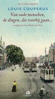 Van oude menschen, de dingen die voorbij gaan - Louis Couperus (ISBN 9789047601685)