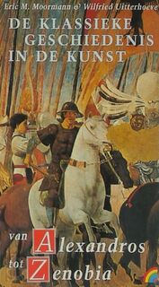 Van Alexandros tot Zenobia - E.M. Moormann, W. Uitterhoeve (ISBN 9789041700094)