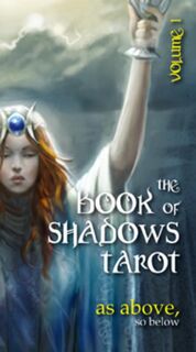 The book of shadows tarot - Barbara Moore (ISBN 9789063789824)