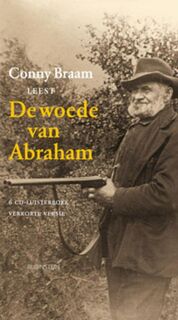 De woede van Abraham [6 CD-luisterboek] - Conny Braam (ISBN 9789047600671)