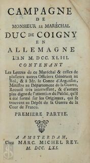 Campagne de Monsieur le Maréchal Duc de Coigny en Allemagne l'An M.DCC.XLIII. - Duc de Coigny