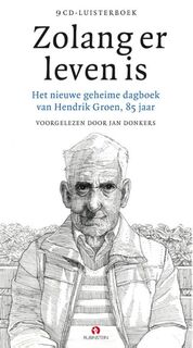 Zolang er leven is - Hendrik Groen (ISBN 9789462532106)