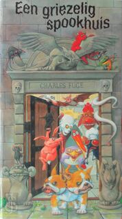 Een griezelig spookhuis - Charles Fuge, Andy Mansfield (ISBN 9783829012799)