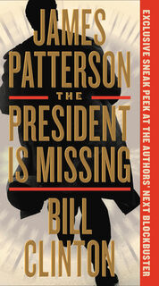PRESIDENT IS MISSING -LP - James Patterson, Bill Clinton (ISBN 9780316412704)