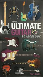 Ultimate Guitar Sourcebook - Tony Bacon (ISBN 9781937994044)