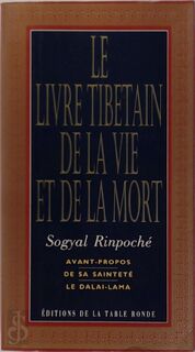 Le livre tibétain de la vie et de la mort - Rinpoche Sogyal, Sogyal Rinpoché (ISBN 9782710305934)