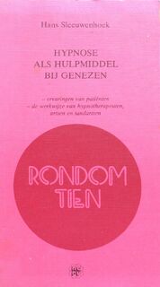 Hypnose als hulpmiddel bij genezen - H. Sleeuwenhoek (ISBN 9789024206483)