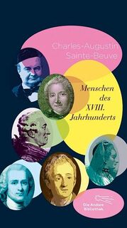 Menschen des XVIII. Jahrhunderts - Charles-Augustin Sainte-Beuve (ISBN 9783847703556)