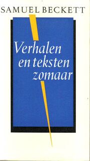 Verhalen en teksten zomaar - Samuel Beckett (ISBN 9789029035064)