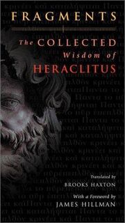 Fragments: The Collected Wisdom of Heraclitus - Heraclitus (ISBN 9780670891955)