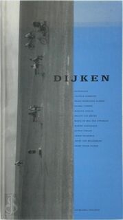 Dijken - Vojtèch Aubrecht, Peter Nijhof, Willem van Zoetendaal, Aad Speksnijder (ISBN 9789072971289)