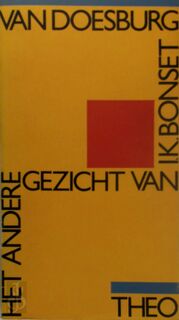 Andere gezicht van i.k. bonset - Doesburg (ISBN 9789029017428)